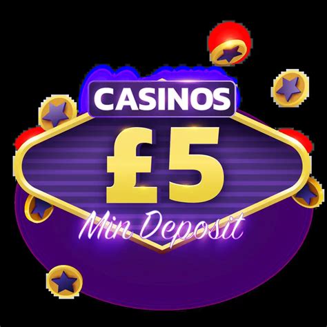 min 5 deposit casino|5 pound deposit casino uk.